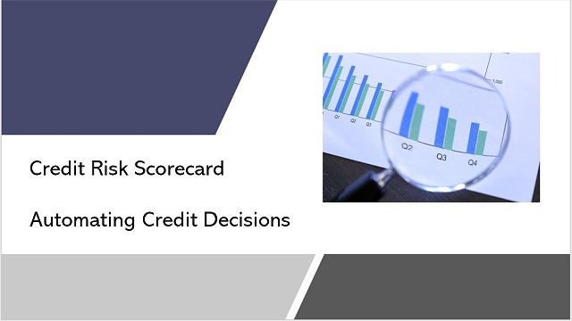 Credit Risk Scorecard Automating Credit Decisions